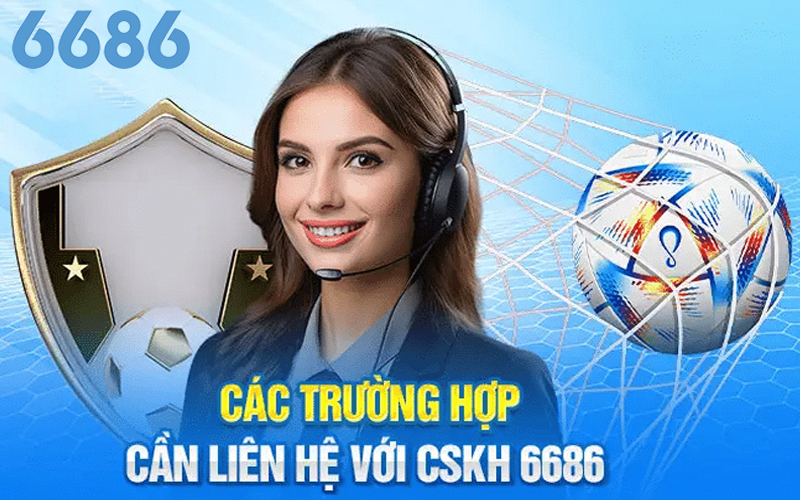 Trường hợp cần liên hệ 6686 để giải đáp